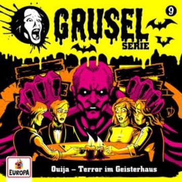 Folge 09: Ouija - Terror im Geisterhaus audiobook, André Minninger