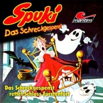 Das Schreckgespenst rettet Schloss Fürstenfurt (Spuki 2) audiobook, Maral