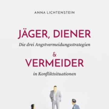 Jäger, Diener und Vermeider audiobook, Anna Lichtenstein