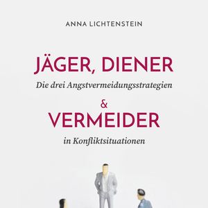Jäger, Diener und Vermeider, Anna Lichtenstein