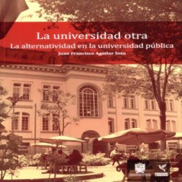 La universidad otra audiobook, Juan Francisco Aguilar Soto