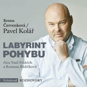 Labyrint pohybu audiobook, Pavel Kolář