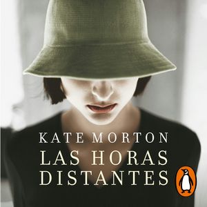 Las horas distantes, Kate Morton