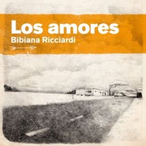 Los Amores, Bibiana Ricciardi