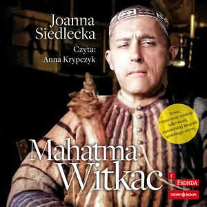 Mahatma Witkac, Joanna Siedlecka