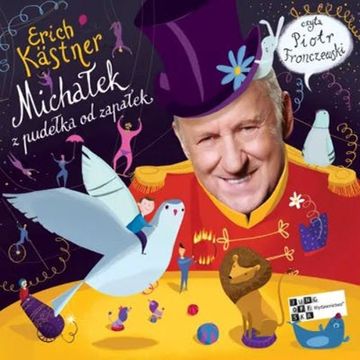 Michałek z pudełka od zapałek audiobook, Erich Kästner