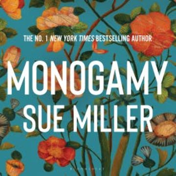 Monogamy audiobook, Sue Miller