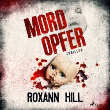 Mordopfer (Wuthenow-Thriller 2) audiobook, Roxann Hill