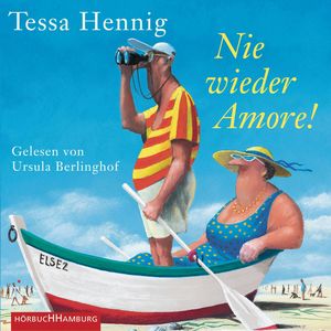 Nie wieder Amore!, Tessa Hennig