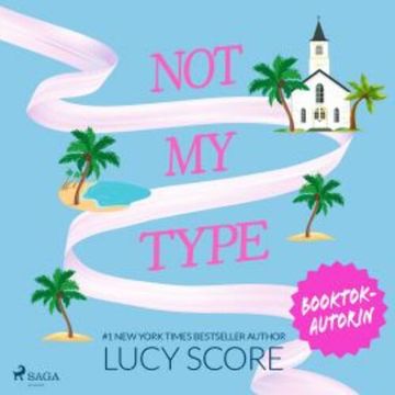 Not my type audiobook, Lucy Score