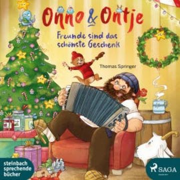 Onno & Ontje – Freunde sind das schönste Geschenk (Band 4) audiobook, Thomas Springer