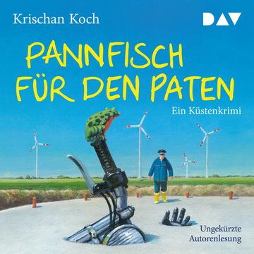 Pannfisch für den Paten. Ein Küstenkrimi audiobook, Krischan Koch