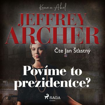 Povíme to prezidentce? audiobook, Jeffrey Archer