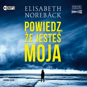 Powiedz, że jesteś moja, Elisabeth Norebeck