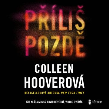 Příliš pozdě audiobook, Colleen Hoover