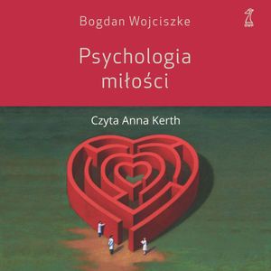 Psychologia miłości, Bogdan Wojciszke