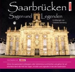 Saarbrücken Sagen und Legenden, Christine Giersberg