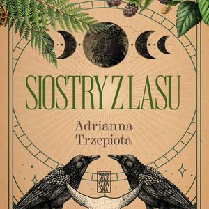 Siostry z lasu, Adrianna Trzepiota