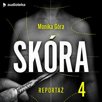 Skóra. Odcinek 4, Monika Góra