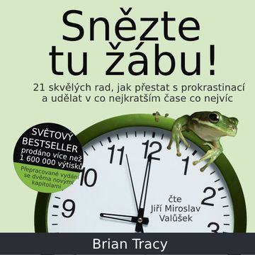Snězte tu žábu! audiobook, Brian Tracy