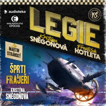 LEGIE 3: Šprti a frajeři audiobook, Kristýna Sněgoňová