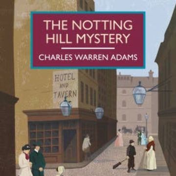 The Notting Hill Mystery audiobook, Charles Warren Adams