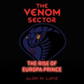 The Rise of Europa Prince audiobook, ALON M. LAVIE