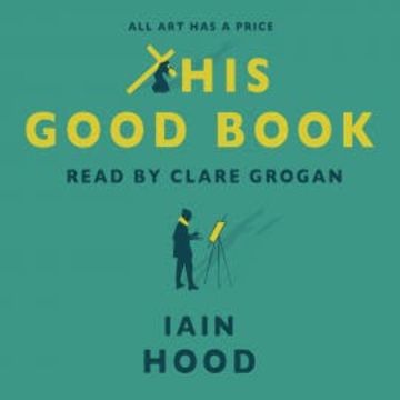 This Good Book audiobook, Iain Hood