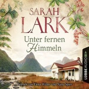 Unter fernen Himmeln, Sarah Lark