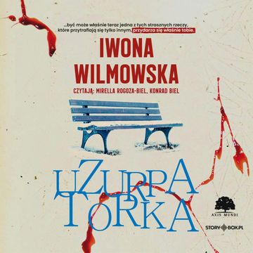 Uzurpatorka audiobook, Iwona Wilmowska