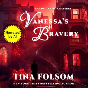 Vanessa's Bravery, Tina Folsom