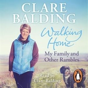 Walking Home, Clare Balding