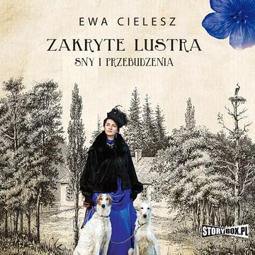 Zakryte lustra. Tom 1. Sny i przebudzenia audiobook, Ewa Cielesz