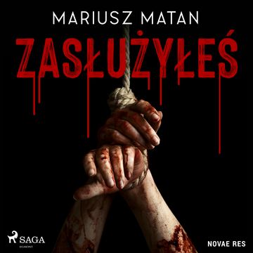 Zasłużyłeś audiobook, Mariusz Matan