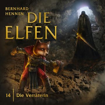 14: Die Verräterin audiobook, Bernhard Hennen