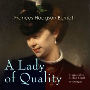 A Lady of Quality audiobook, Frances Hodgson Burnett