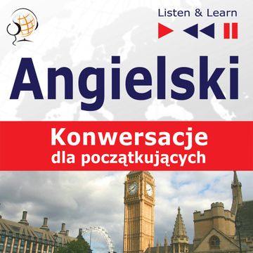 Angielski na mp3 Konwersacje dla początkujących audiobook, Dorota Guzik