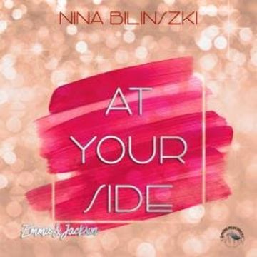 At your side: Emma & Jaxon - Philadelphia Love Stories, Band 1 (Ungekürzt) audiobook, Nina Bilinszki