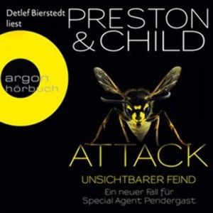 Attack - Unsichtbarer Feind, Douglas Preston, Lincoln Child
