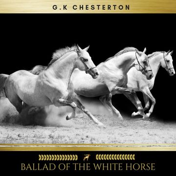 Ballad of the White Horse audiobook, G.K. Chesterton