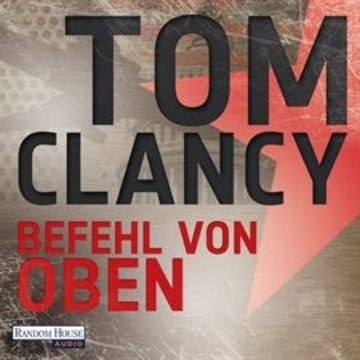 Befehl von Oben audiobook, Tom Clancy