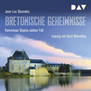 Bretonische Geheimnisse (Kommissar Dupin 7), Jean-Luc Bannalec