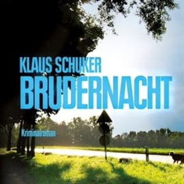 Brudernacht audiobook, Klaus Schuker