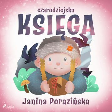 Czarodziejska księga audiobook, Janina Porazińska