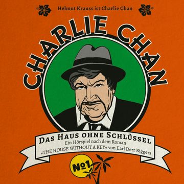 Das Haus ohne Schlüssel (Charlie Chan 1) audiobook, Marc Freund