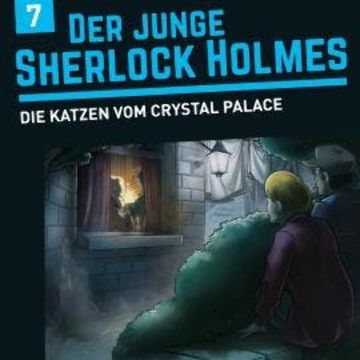 Der junge Sherlock Holmes, Folge 7: Die Katzen vom Crystal Palace audiobook, David Bredel, Florian Fickel
