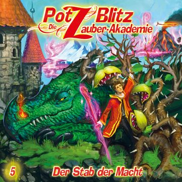 Der Stab der Macht (Potz Blitz - Die Zauberakademie 5) audiobook, Christoph Piasecki