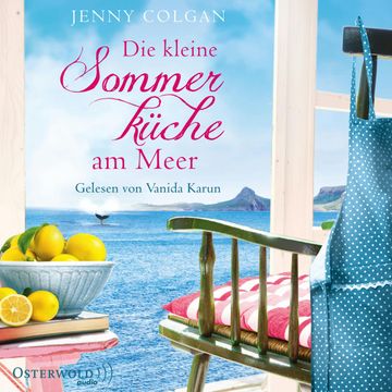 Die kleine Sommerkueche am Meer (Floras Kueche 1) audiobook, Jenny Colgan