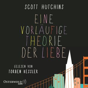 Eine vorläufige Theorie der Liebe, Scott Hutchins
