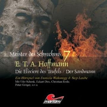 Die Elixiere des Teufels / Der Sandmann (Meister des Schreckens 7) audiobook, E. T. A. Hoffmann